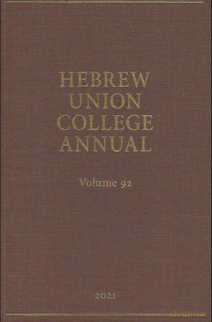 Hebrew Union College Annual Vol. 92 (2021) - Jason Kalman [KSIĄŻKA]