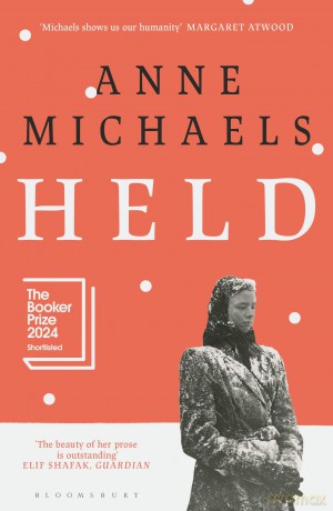 Held: Shortlisted for the Booker Prize 2024 - Anne Michaels [KSIĄŻKA]
