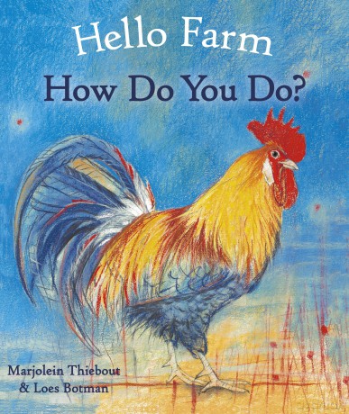 Hello Farm, How Do You Do (Hello Animals) - Marjolein Thiebout [KSIĄŻKA]