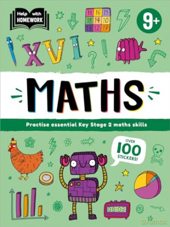 Help With Homework: Age 9+ Maths (Practise essential Key Stage 2 Maths skills) [KSIĄŻKA]