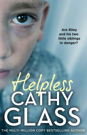 Helpless: Are Riley and his two little siblings in danger - Cathy Glass [KSIĄŻKA]