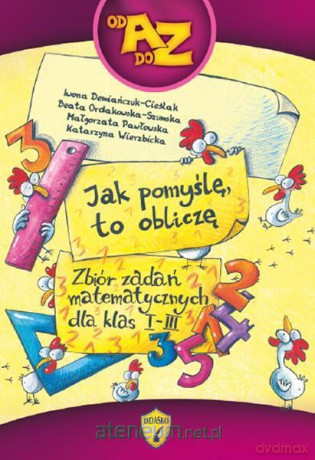 Jak pomyślę to obliczę. Zb. zad mat.1-3 SP [KSIĄŻKA]
