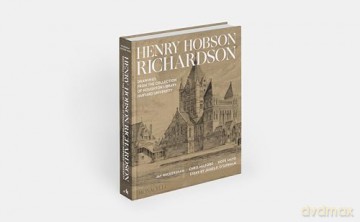 Henry Hobson Richardson: Drawings from the Collection of Houghton Library, Harvard University - Jay Wickersham [KSIĄŻKA]
