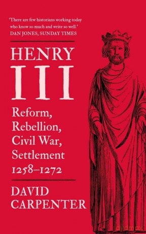 Henry III: Reform, Rebellion, Civil War, Settlement, 1258-1272 (The English Monarchs Series) - David Carpenter [KSIĄŻKA]