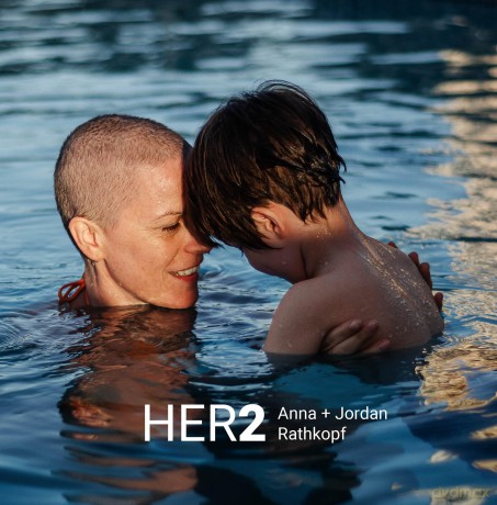 HER2: The Diagnosed, The Caregiver and Their Son - Anna Rathkopf [KSIĄŻKA]