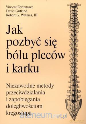 Jak pozbyć się bólu pleców i karku [KSIĄŻKA]
