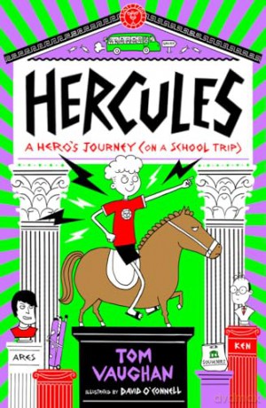 Hercules 2: A Hero's Journey (on a School Trip): the second book in the hilarious, highly illustrated Greek myth inspired series - Tom Vaughan [KSIĄŻKA]