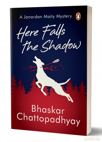 Here Falls the Shadow: A Janardan Maity Mystery - Bhaskar Chattopadhyay [KSIĄŻKA]