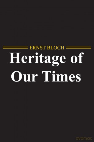Heritage of Our Times - Ernst Bloch [KSIĄŻKA]