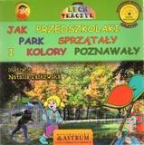 Jak przedszkolaki park sprzątały... [KSIĄŻKA]