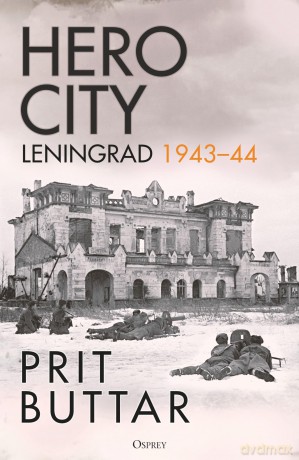 Hero City: Leningrad 1943-44 - Prit Buttar [KSIĄŻKA]