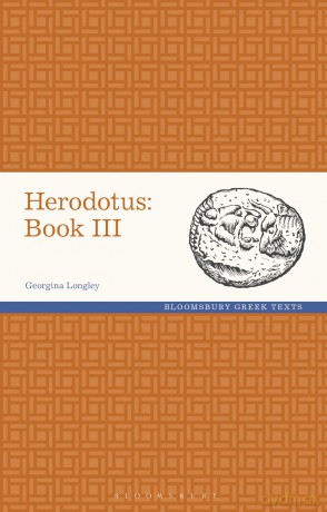 Herodotus: Book III (Greek Texts) - Georgina Longley [KSIĄŻKA]