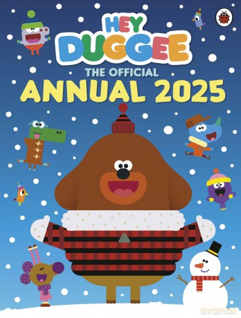 Hey Duggee: The Official Hey Duggee Annual 2025 - Hey Duggee [KSIĄŻKA]