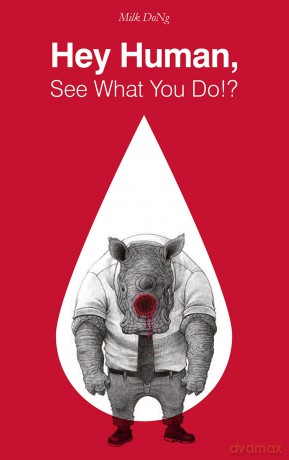 Hey Human, See What You Do! - Milk Dong [KSIĄŻKA]
