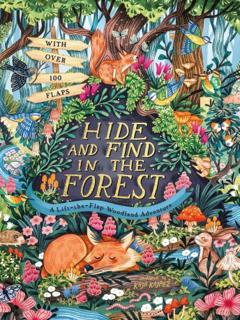 Hide and Find in the Forest: A Lift-the-Flap Woodland Adventure with over 100 flaps! - Scholastic [KSIĄŻKA]