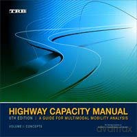 Highway Capacity Manual 6th Edition: A Guide for Multimodal Mobility Analysis - unknown author [KSIĄŻKA]