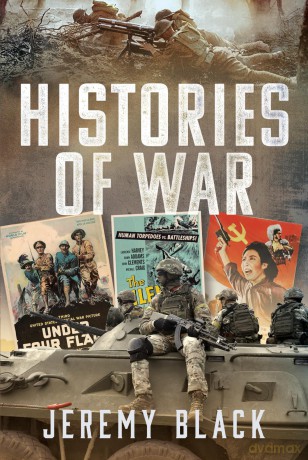 Histories of War - Jeremy Black [KSIĄŻKA]