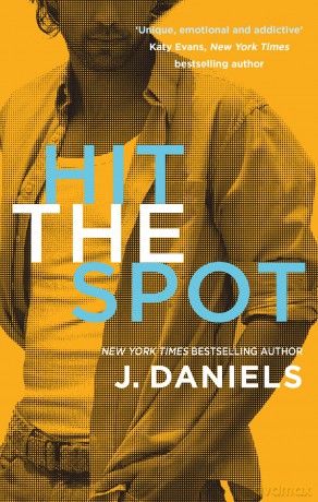 Hit the Spot: B Format (Dirty Deeds) - J. Daniels [KSIĄŻKA]
