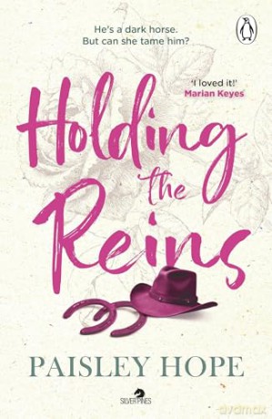Holding the Reins: The must-read new spicy small town cowboy romance (Silver Pines, 1) - Paisley Hope [KSIĄŻKA]