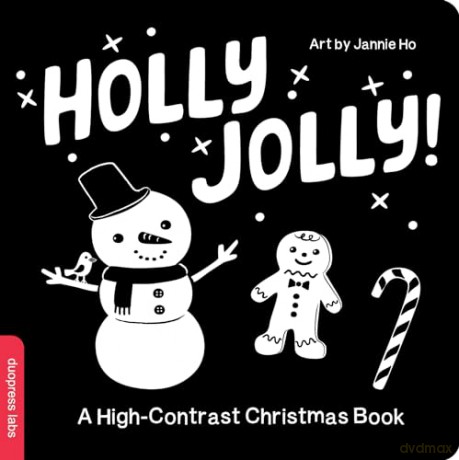 Holly Jolly! A High-Contrast Christmas Book: 8 (High-Contrast Books) [KSIĄŻKA]