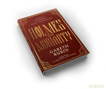 Holmes and Moriarty: The new official Sherlock Holmes novel - Gareth Rubin [KSIĄŻKA]