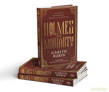 Holmes and Moriarty: The new official Sherlock Holmes novel - Gareth Rubin [KSIĄŻKA]