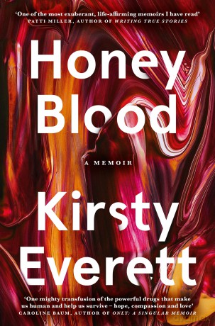 Honey Blood: A Pulsating, Electric Memoir Like Nothing You've Read Before - Kirsty Everett [KSIĄŻKA]