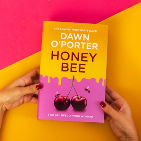 Honeybee: Join the buzz with the funny and heartwarming new contemporary fiction novel for 2024 from the author of Cat Lady - Dawn O'Porter [KSIĄŻKA]