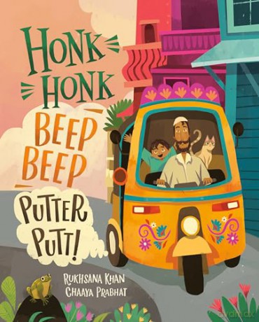 Honk Honk, Beep Beep, Putter Putt - Rukhsana Khan [KSIĄŻKA]
