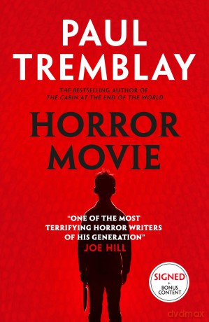 Horror Movie: Paul Tremblay - Paul Tremblay [KSIĄŻKA]