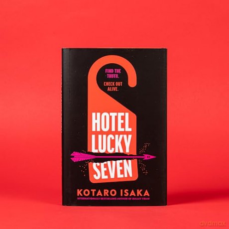 Hotel Lucky Seven: The action-packed thriller from the author of Bullet Train - Kotaro Isaka [KSIĄŻKA]