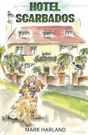 Hotel Scarbados: 1 - Mark Harland [KSIĄŻKA]