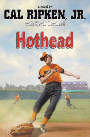Hothead: 1 (Cal Ripken Jr.'s All Stars) - Cal Ripken Jr. [KSIĄŻKA]