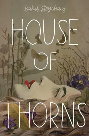 House of Thorns - Isabel Strychacz [KSIĄŻKA]