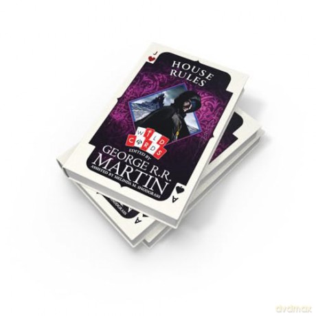 House Rules: Set in the Wild Cards universe created by the internationally bestselling author of A GAME OF THRONES - George R.R. Martin [KSIĄŻKA]