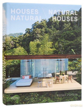 Houses Natural/ Natural Houses - Philip Jodidio [KSIĄŻKA]