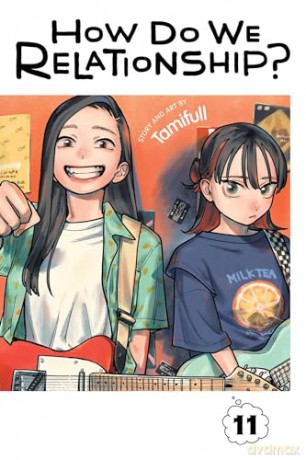 How Do We Relationship, Vol. 11 (Volume 11) - Tamifull [KOMIKS]
