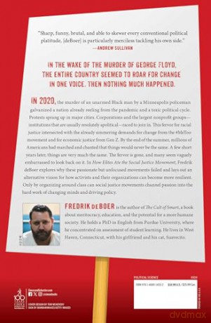How Elites Ate the Social Justice Movement - Fredrik deBoer [KSIĄŻKA]