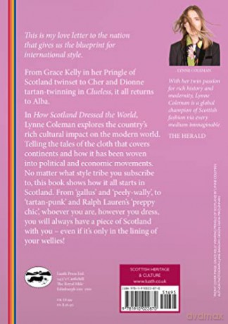How Scotland Dressed the World: A Guide to Timeless Scottish Fashion - Lynne Coleman [KSIĄŻKA]