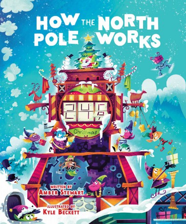 How the North Pole Works: The Enchanted Lands of the North - Amber Stewart [KSIĄŻKA]