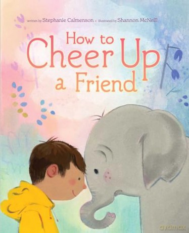 How to Cheer Up a Friend - Stephanie Calmenson [KSIĄŻKA]