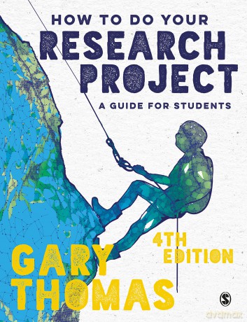 How to Do Your Research Project: A Guide for Students - Gary Thomas [KSIĄŻKA]