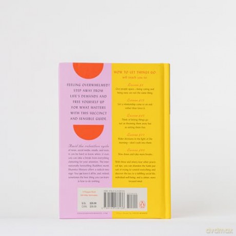 How to Let Things Go: 99 Tips from a Zen Buddhist Monk to Relinquish Control and Free Yourself Up for What Matters - Shunmyo Masuno [KSIĄŻKA]
