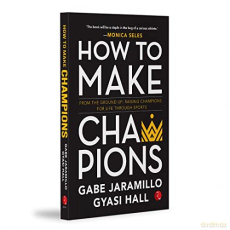 How to Make Champions - Jaramillo Gabe [KSIĄŻKA]