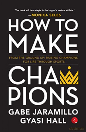 How to Make Champions - Jaramillo Gabe [KSIĄŻKA]