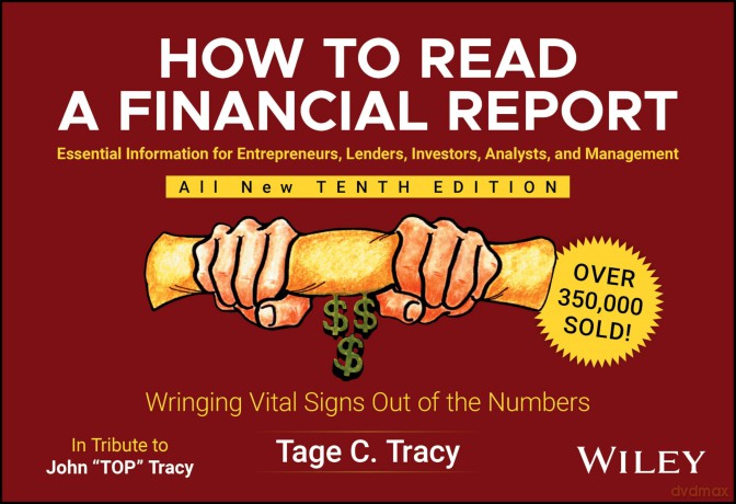 How to Read a Financial Report: Wringing Vital Signs Out of the Numbers - Tage C. Tracy [KSIĄŻKA]