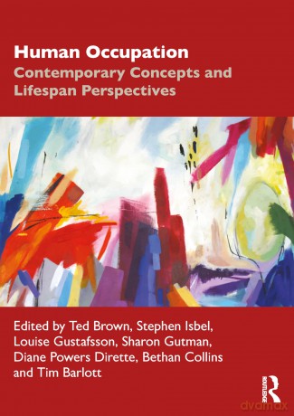 Human Occupation: Contemporary Concepts and Lifespan Perspectives - Ted Brown [KSIĄŻKA]