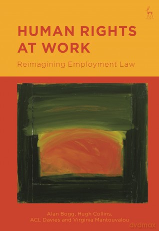 Human Rights at Work: Reimagining Employment Law - Hugh Collins [KSIĄŻKA]