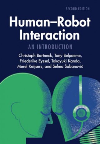 Human-Robot Interaction: An Introduction - Christoph Bartneck [KSIĄŻKA]