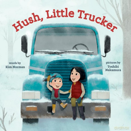 Hush, Little Trucker: A Board Book - Kim Norman [KSIĄŻKA]